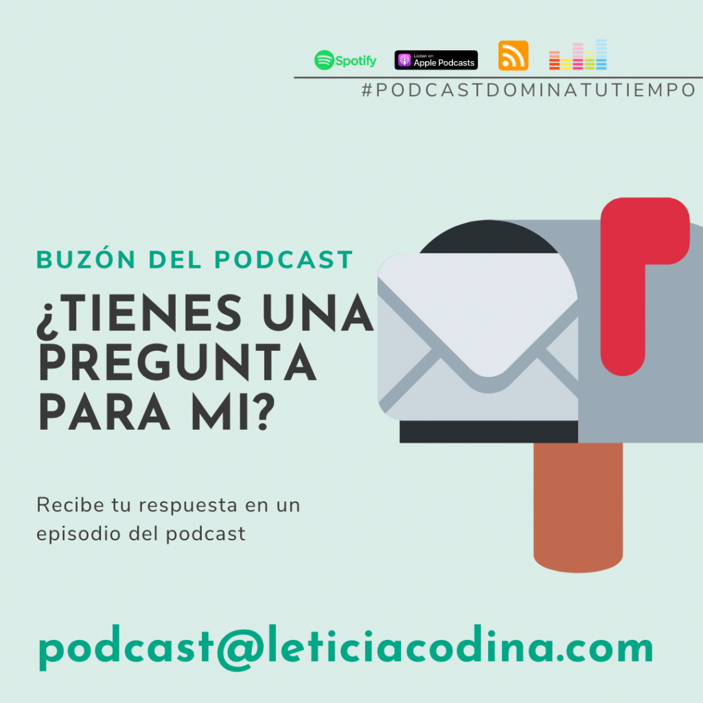 Buzón-Podcast-Domina-Tu-Tiempo-Leticia-Codina